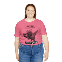 Load image into Gallery viewer, Never Mind Creepy Dave Tee