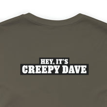 Load image into Gallery viewer, Creepy Dave Tee