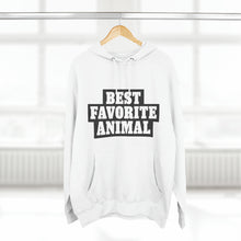 Load image into Gallery viewer, Best Favorite Animal Pullover Hoodie