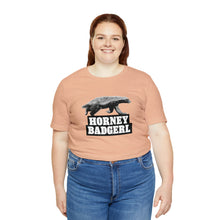 Load image into Gallery viewer, Horney Badgerl Tee