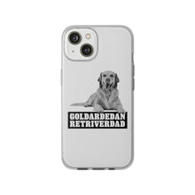 Load image into Gallery viewer, Goldardedan Retriverdad Flexi Phone Case