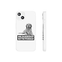 Load image into Gallery viewer, Goldardedan Retriverdad Flexi Phone Case