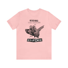 Load image into Gallery viewer, Never Mind Creepy Dave Tee