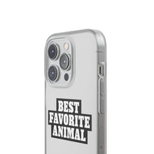 Load image into Gallery viewer, Best Favorite Animal Flexi Phone Case
