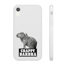 Load image into Gallery viewer, Crappy Barbra Flexi Phone Case