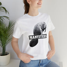 Load image into Gallery viewer, Mantitee Tee