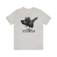 Load image into Gallery viewer, Hey, It's Creepy Dave Tee