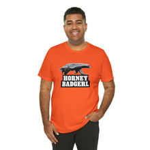 Load image into Gallery viewer, Horney Badgerl Tee