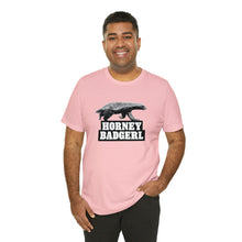 Load image into Gallery viewer, Horney Badgerl Tee