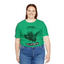 Load image into Gallery viewer, Never Mind Creepy Dave Tee