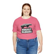 Load image into Gallery viewer, Horney Badgerl Tee