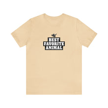 Load image into Gallery viewer, Best Favorite Animal  Tee