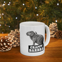 Load image into Gallery viewer, Crappy Barbra + Pal Mug 11oz