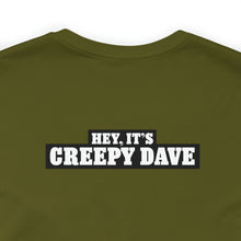 Load image into Gallery viewer, Creepy Dave Tee