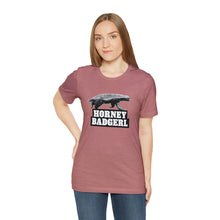 Load image into Gallery viewer, Horney Badgerl Tee