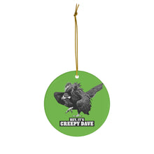 Load image into Gallery viewer, Ceramic Dave Ornament (GREEN)
