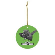 Load image into Gallery viewer, Ceramic Dave Ornament (GREEN)