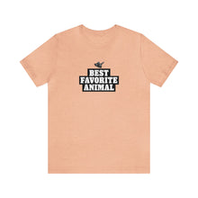 Load image into Gallery viewer, Best Favorite Animal  Tee