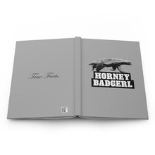 Load image into Gallery viewer, Horney Badgerl Journal