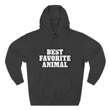Load image into Gallery viewer, Best Favorite Animal Pullover Hoodie