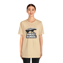 Load image into Gallery viewer, Horney Badgerl Tee