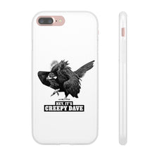 Load image into Gallery viewer, Creepy Dave Flexi Phone Case