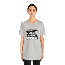 Load image into Gallery viewer, Horney Badgerl Tee