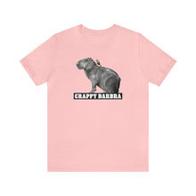 Load image into Gallery viewer, Crappy Barbra Tee