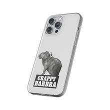 Load image into Gallery viewer, Crappy Barbra Flexi Phone Case