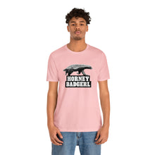 Load image into Gallery viewer, Horney Badgerl Tee