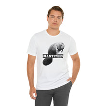 Load image into Gallery viewer, Mantitee Tee