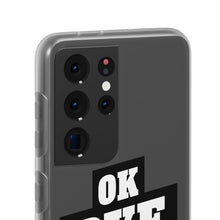 Load image into Gallery viewer, OK BYE Flexi Phone Case