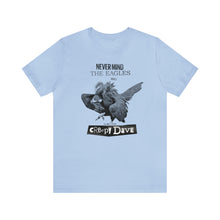 Load image into Gallery viewer, Never Mind Creepy Dave Tee