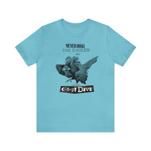 Load image into Gallery viewer, Never Mind Creepy Dave Tee