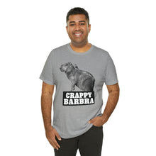 Load image into Gallery viewer, Crappy Barbra Tee