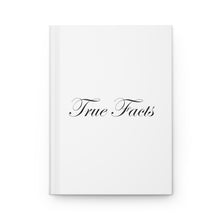Load image into Gallery viewer, True Facts Journal
