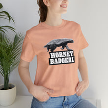 Load image into Gallery viewer, Horney Badgerl Tee