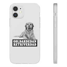 Load image into Gallery viewer, Goldardedan Retriverdad Flexi Phone Case
