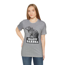 Load image into Gallery viewer, Crappy Barbra Tee