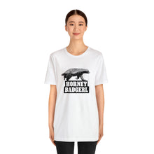 Load image into Gallery viewer, Horney Badgerl Tee