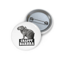 Load image into Gallery viewer, Crappy Barbra Pin
