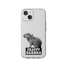 Load image into Gallery viewer, Crappy Barbra Flexi Phone Case