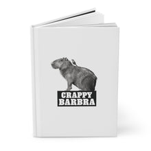 Load image into Gallery viewer, Crappy Barbra Journal