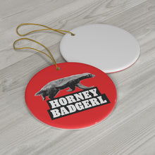Load image into Gallery viewer, Ceramic Badgerl Ornament (RED)