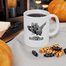 Load image into Gallery viewer, Creepy Dave Ceramic Mug 11oz