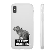 Load image into Gallery viewer, Crappy Barbra Flexi Phone Case