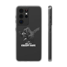 Load image into Gallery viewer, Creepy Dave Flexi Phone Case