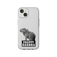 Load image into Gallery viewer, Crappy Barbra Flexi Phone Case

