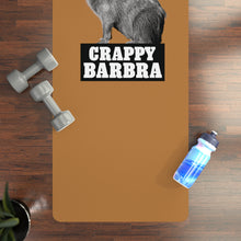 Load image into Gallery viewer, Crappy Barbra Rubber Yoga Mat

