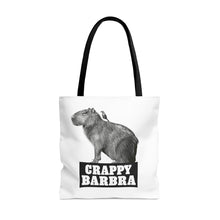 Load image into Gallery viewer, Crappy Barbra Tote Bag
